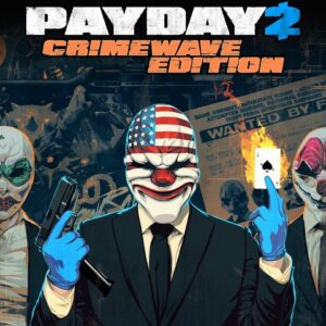 Payday 2 Crimewave Ed