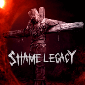 Shame Legacy